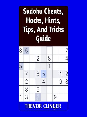 cover image of Sudoku Cheats, Hacks, Hints, Tips, and Tricks Guide